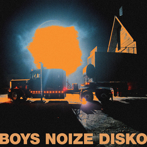Jennie / Tame Impala - Dracula 'Boys Noize Disko' Digital download cover featuring two trucks on a road with a large orange circle and the text 'BOYS NOIZE DISKO' at the bottom.