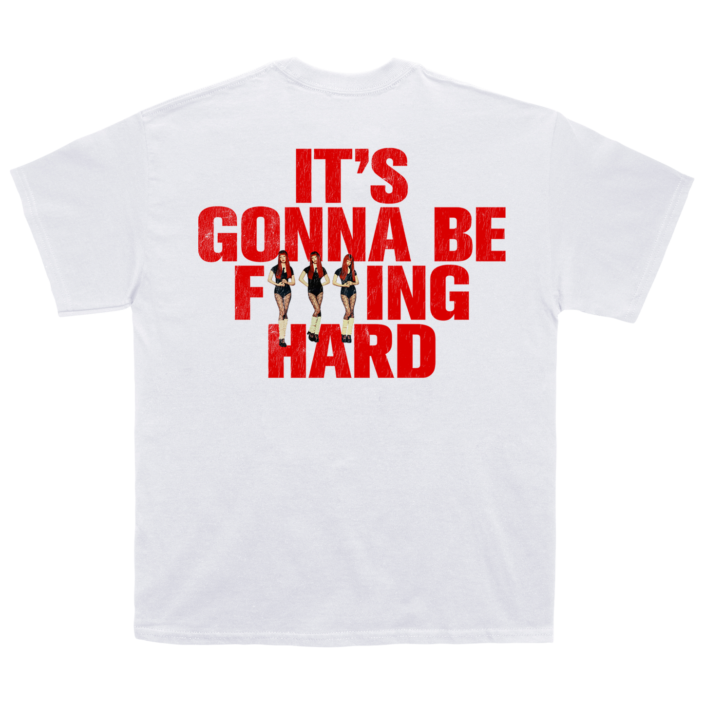 Back view of a white short-sleeve unisex T-Shirt with a red text reading 'It's gonna be f***ing hard' - with the *** replaced with images of Jennie
